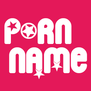 Porn Names - Porn Star Name generator - pimp.name